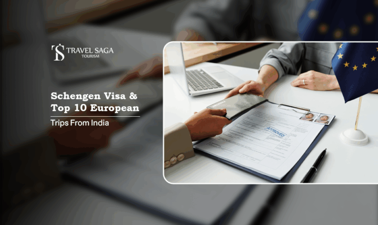 European Trips From India | Schengen visa application Process Blog Banner by Travel Saga Tourism