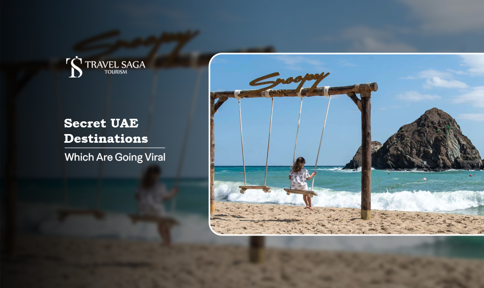Secret UAE destinations Blog Banner by Travel Saga Tourism