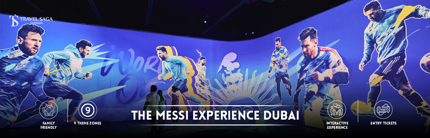 The Messi Experience Dubai | The Messi Experience Dubai Tickets BT Banner by Travel Saga Tourism