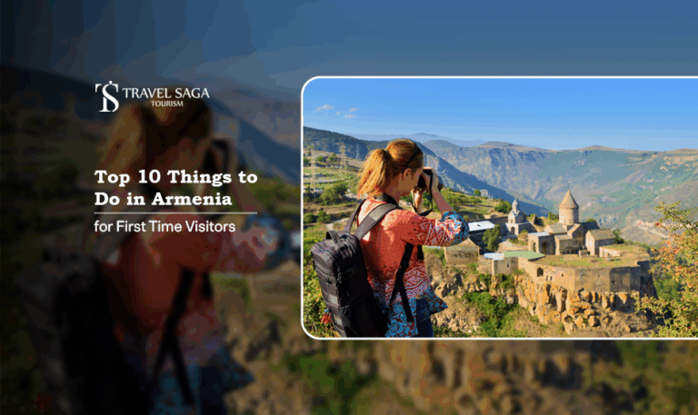 Things to do in Armenia | top things to do in Armenia Blog Banner by Travel Saga Tourism