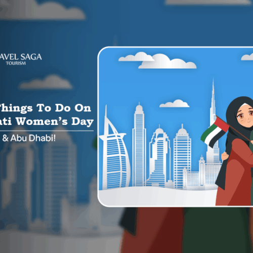 Things to do on Emirati Women’s Day, Emirati Women’s Day Dubai activities Blog Banner by Travel Saga Tourism