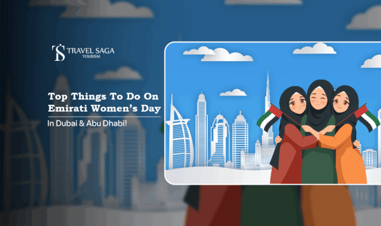 Things to do on Emirati Women’s Day, Emirati Women’s Day Dubai activities Blog Banner by Travel Saga Tourism
