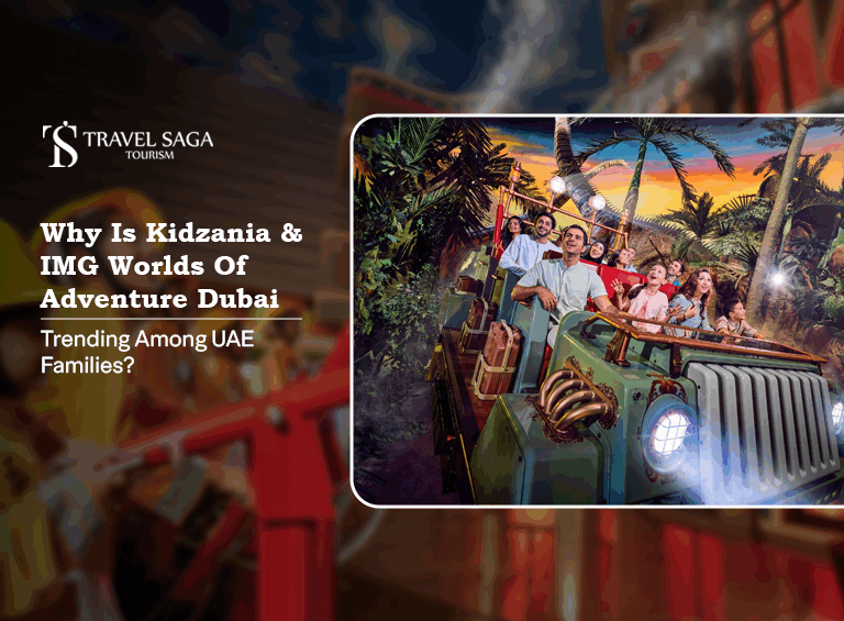 KidZania UAE families, IMG Worlds of Adventure Dubai Blog Banner by Travel Saga Tourism