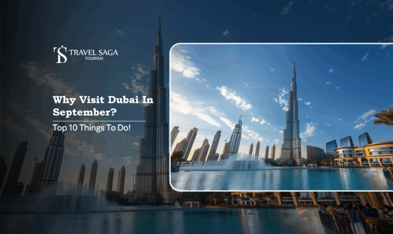 why visit Dubai in September, Dubai weather in September Blog banner by Travel Saga Tourism