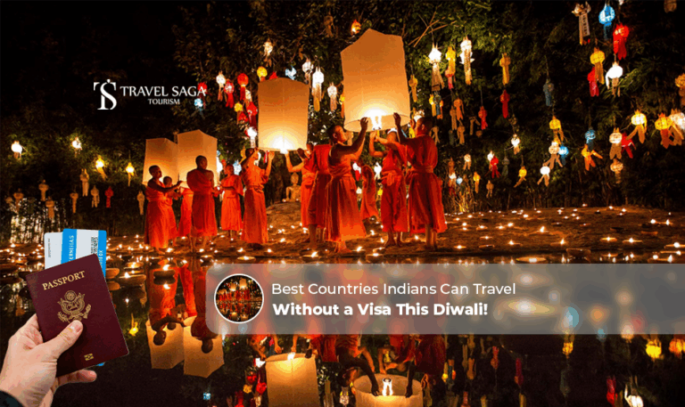visa-free destinations for Indians | Diwali travel tips for Indians Blog Banner by Travel Saga Tourism