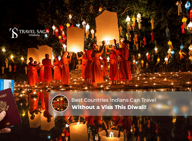 visa-free destinations for Indians | Diwali travel tips for Indians Blog Banner by Travel Saga Tourism