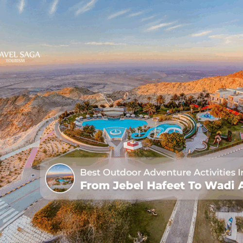 Adventure activities in Al Ain, Al Ain outdoor activities Blog banner by Travel Saga Tourism