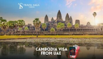 Apply Cambodia Visa From UAE