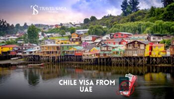 Apply Chile Visa From UAE
