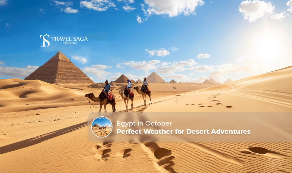 Egypt in October | Egypt October weather Blog Banner by Travel Saga Tourism