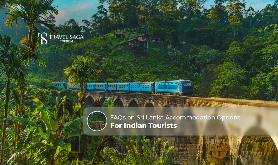 Sri Lanka accommodation, Sri Lanka stays for Indian tourists Blog Banner by Travel Saga Tourism