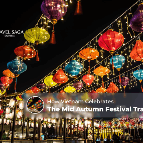 Vietnam Mid Autumn Festival traditions, Vietnam moon cake traditions Blog Banner by Travel Saga Tourism