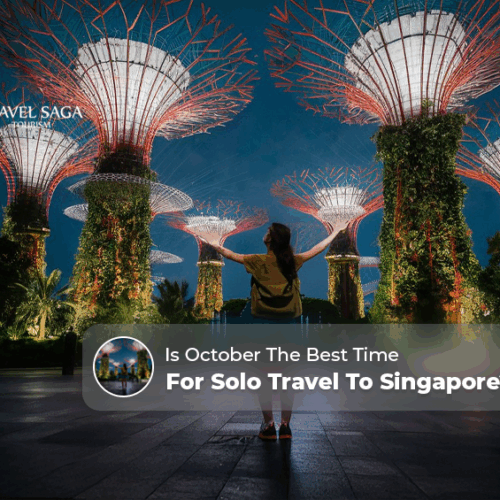 solo trip to Singapore, is October good time to visit Singapore solo Blog Banner by Travel Saga Tourism