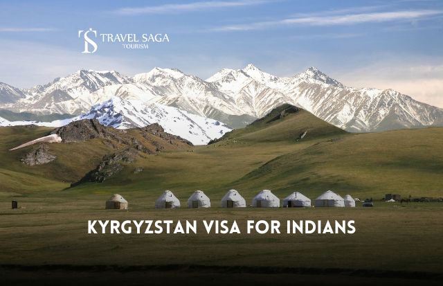 Kyrgyzstan Visa For Indians