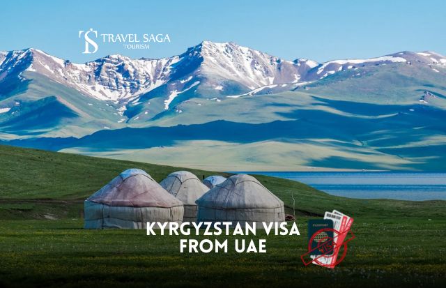 Apply Kyrgyzstan Visa From UAE