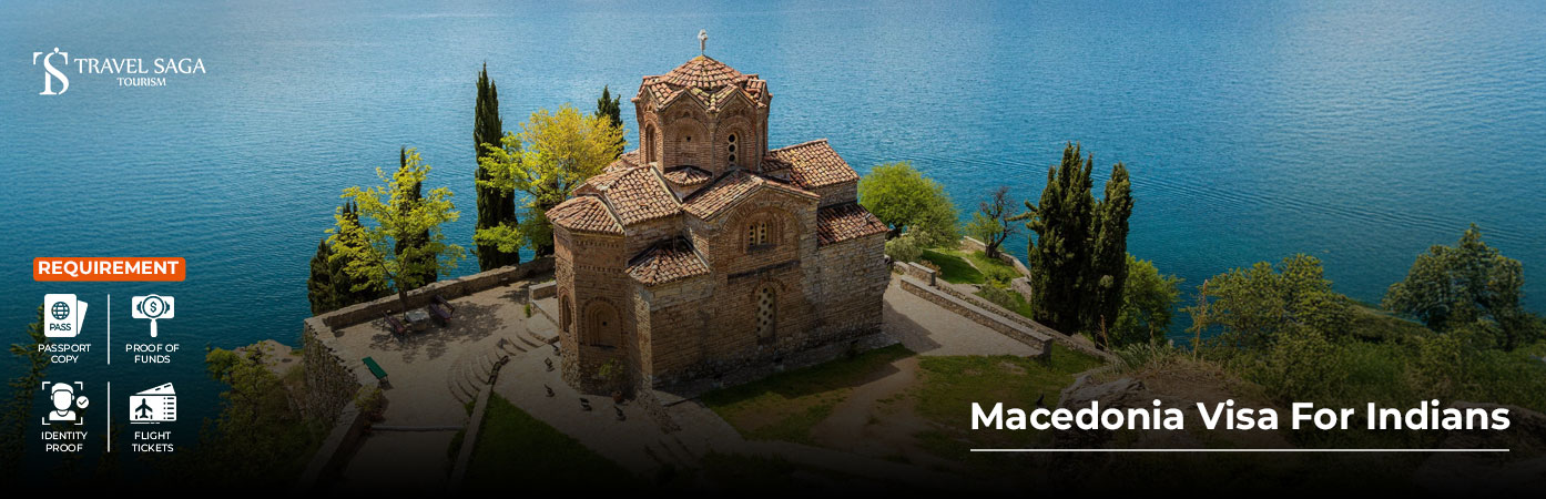 Macedonia Visa For Indians BT Banner by Travel Saga Tourism