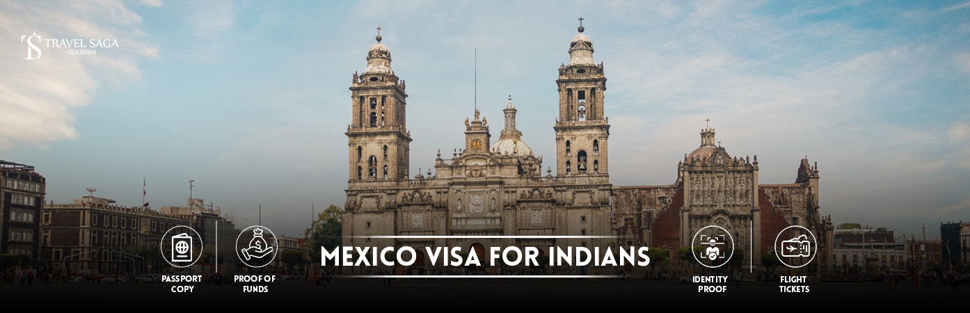 Mexico Visa For Indians | Mexico tourist visa for Indians BT Banner By Travel Saga Tourism