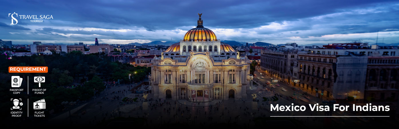 Mexico Visa For Indians BT Banner by Travel Saga Tourism