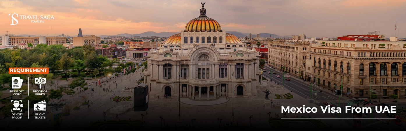 Mexico Visa From UAE BT Banner by Travel Saga Tourism