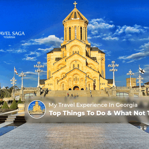 Travel experience in Georgia, Georgia travel tips and mistakes Blog Banner by Travel Saga Tourism
