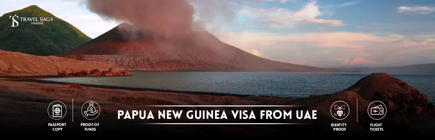 Papua New Guinea Visa From UAE | Papua New Guinea Visa for UAE Residents BT Banner by Travel Saga Tourism