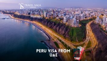 Apply Peru Visa From UAE