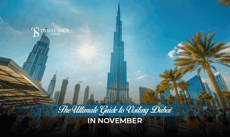 Visit Dubai in November | Places to visit in Dubai in November