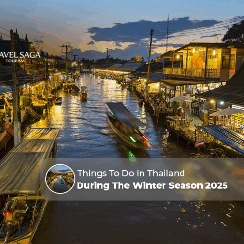 Thailand winter activities | Thailand winter travel things to do Blog Banner by Travel Saga Tourism