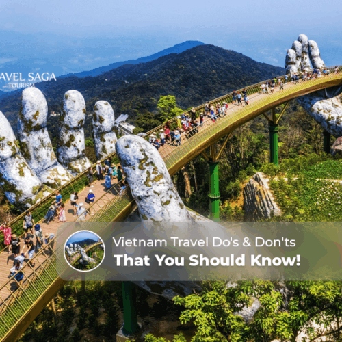 Vietnam travel do's and don'ts, Vietnam tourist etiquette Blog Banner by Travel Saga Tourism