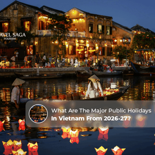 Public Holidays in Vietnam, upcoming holidays in Vietnam Blog Banner by Travel Saga Tourism