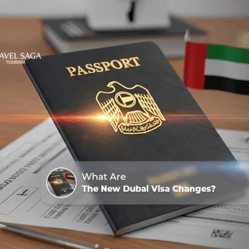 Dubai visa changes, Dubai tourist visa rules Blog Banner by Travel Saga Tourism