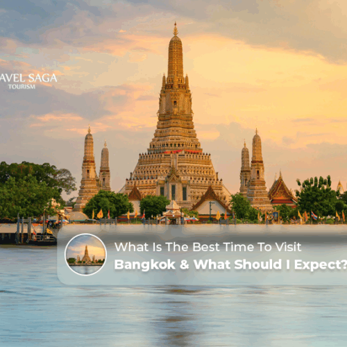 best time to visit Bangkok | what to expect from Bangkok Blog Banner by Travel Saga Tourism