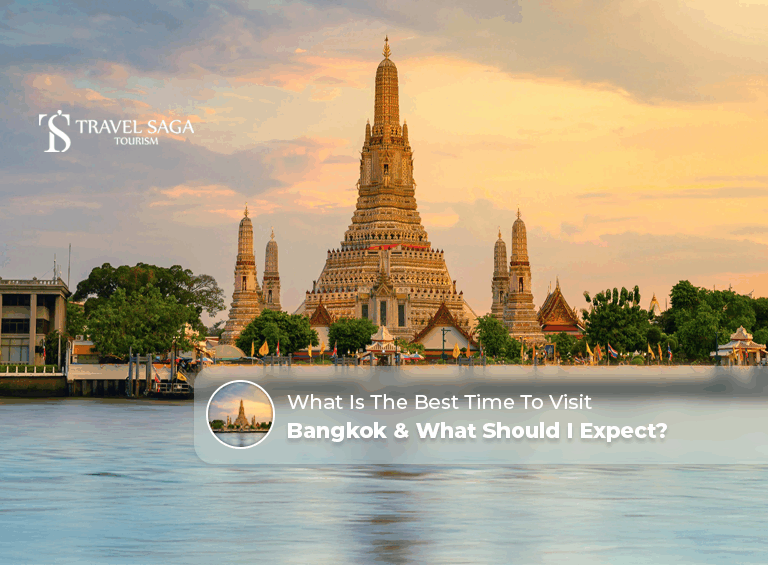 best time to visit Bangkok | what to expect from Bangkok Blog Banner by Travel Saga Tourism