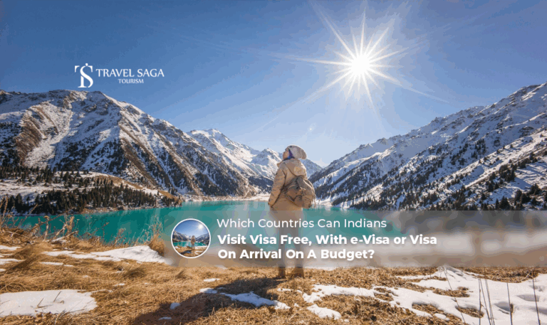 Countries Indians can visit visa free, e-visa for Indians Blog Banner by Travel Saga Tourism