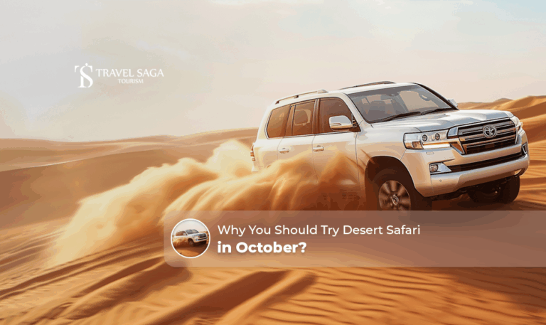 desert safari in October | why go on desert safari in October Blog Banner by Travel Saga Tourism