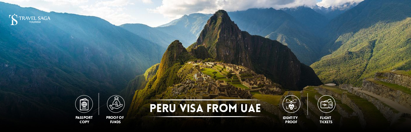 Peru visa from UAE | Peru Visa for UAE Citizens BT Banner By Travel Saga Tourism