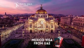 Apply Mexico Visa From UAE