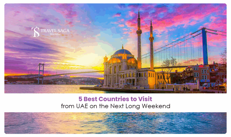 Short trips from UAE | Weekend getaways from Dubai Blog Banner by Travel Saga Tourism
