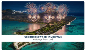 New Year in Mauritius | Celebrate New Year in Mauritius from UAE Blog Banner by Travel Saga Tourism