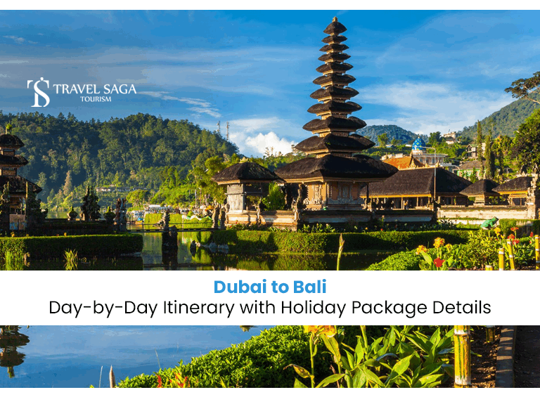 Dubai to Bali holiday package | Dubai to Bali itinerary Blog Banner by Travel Saga Tourism