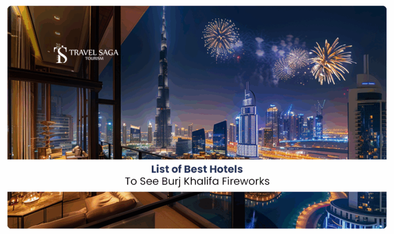 best hotel to see Burj Khalifa fireworks | hotels near Burj Khalifa Blog Banner by Travel Saga Tourism