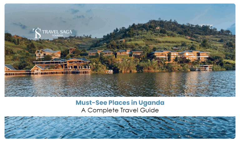 Best places to visit in Uganda | tourist attractions in Uganda Blog Banner by Travel Saga Tourism