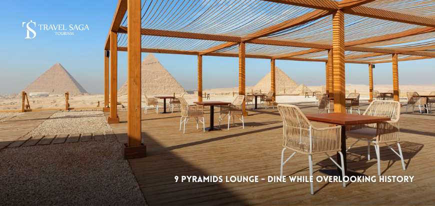 9 Pyramids Lounge - Dine While Overlooking History