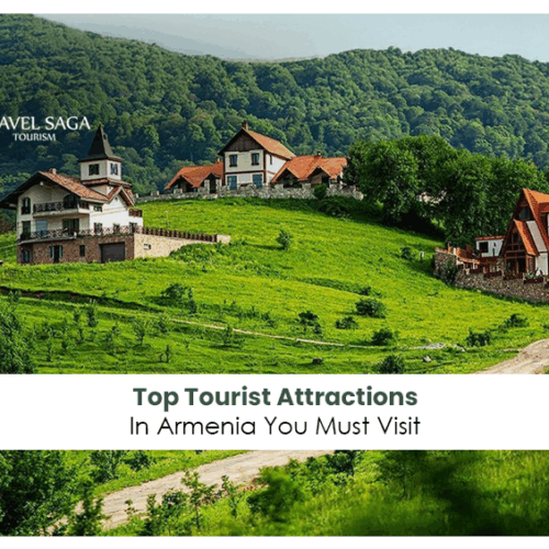 Tourist Attractions in Armenia | Armenia travel destinations Blog Banner by Travel Saga Tourism