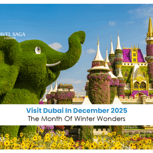 Dubai in December | Places to Visit in December in Dubai Blog Banner by Travel Saga Tourism