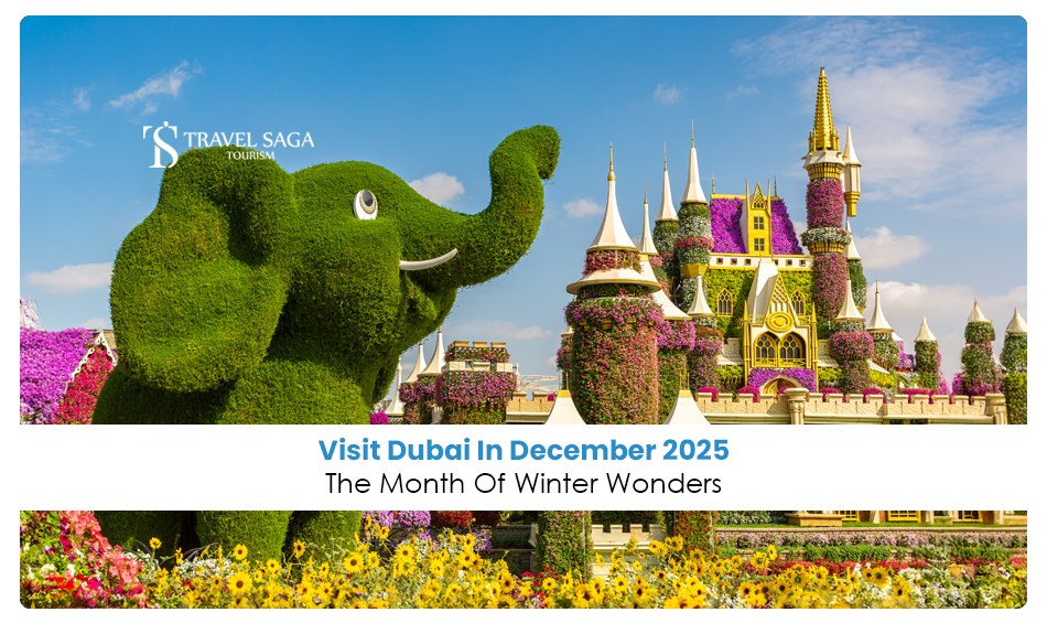 Dubai in December | Places to Visit in December in Dubai Blog Banner by Travel Saga Tourism