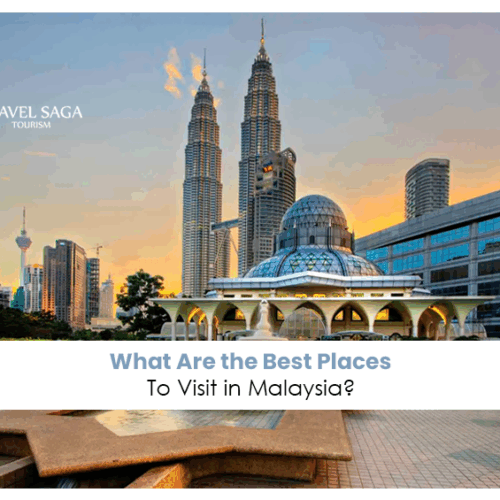 Places to visit in Malaysia | must-see destinations in Malaysia Blog Banner by Travel Saga Tourism