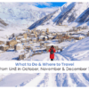 best places to travel from UAE in October | top destinations from UAE in November Blog Banner by Travel Saga Tourism