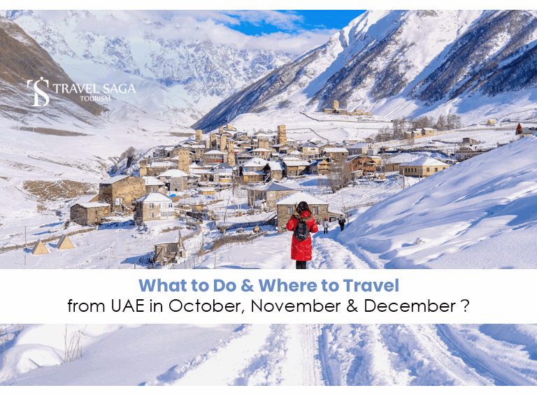 best places to travel from UAE in October | top destinations from UAE in November Blog Banner by Travel Saga Tourism