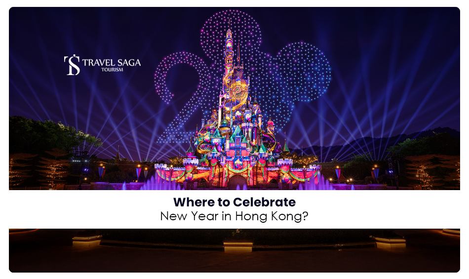 New Year Hong Kong celebrations | Celebrate New Year in Hong Kong Blog Banner by Travel Saga Tourism